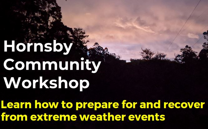 Hornsby Community Workshop - Learn how to prepare for and recover from extreme weather events