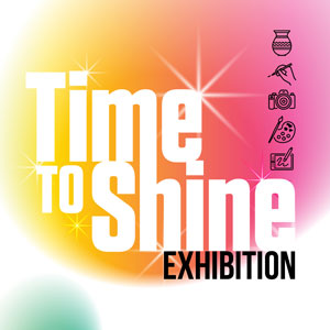 time to shine exhibition